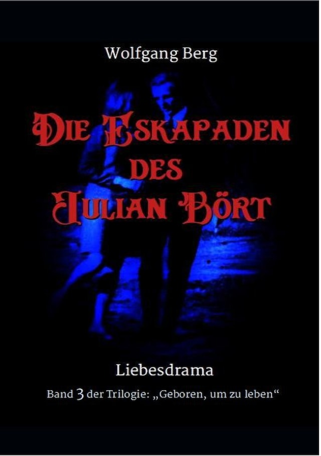 Buchcover für Die Eskapaden des Julian Bört