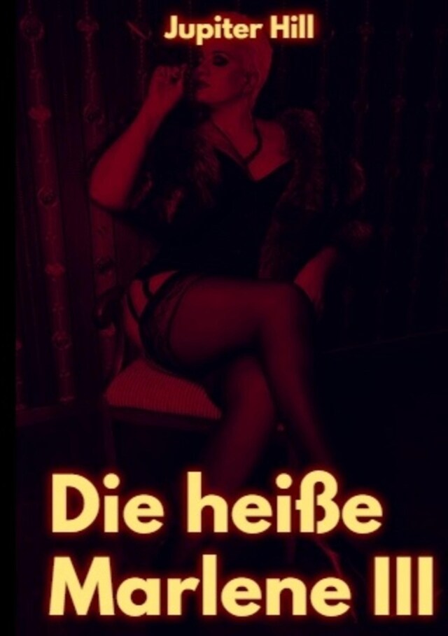 Copertina del libro per Die heiße Marlene III