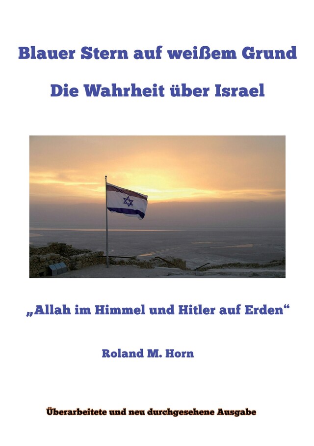 Copertina del libro per Blauer Stern auf weißem Grund: Die Wahrheit über Israel