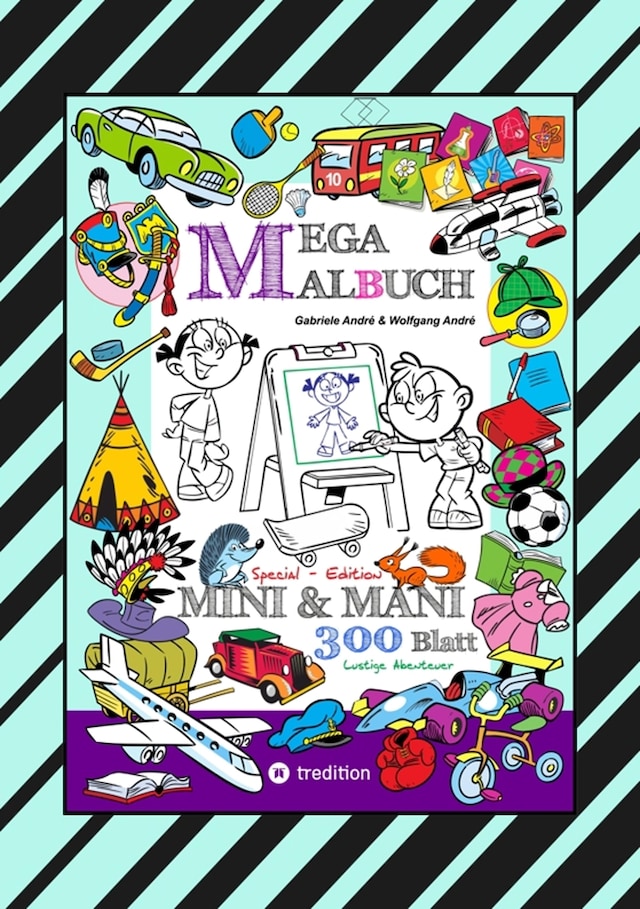 Boekomslag van MEGA MALBUCH - SPECIAL EDTITON - 300 SEITEN MIT LUSTIGEN MOTIVEN - ABENTEUER MIT MINI & MANI - SPANNENDE THEMEN