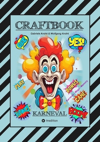 CRAFTBOOK - BASTELVORLAGE - SPIEL - KARNEVAL MEGA MEMORY - FASCHINGSMOTIVE - RÄTSEL - AUFGABEN - AUSMALVORLAGEN