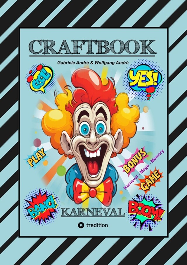 Bokomslag för CRAFTBOOK - BASTELVORLAGE - SPIEL - KARNEVAL MEGA MEMORY - FASCHINGSMOTIVE - RÄTSEL - AUFGABEN - AUSMALVORLAGEN