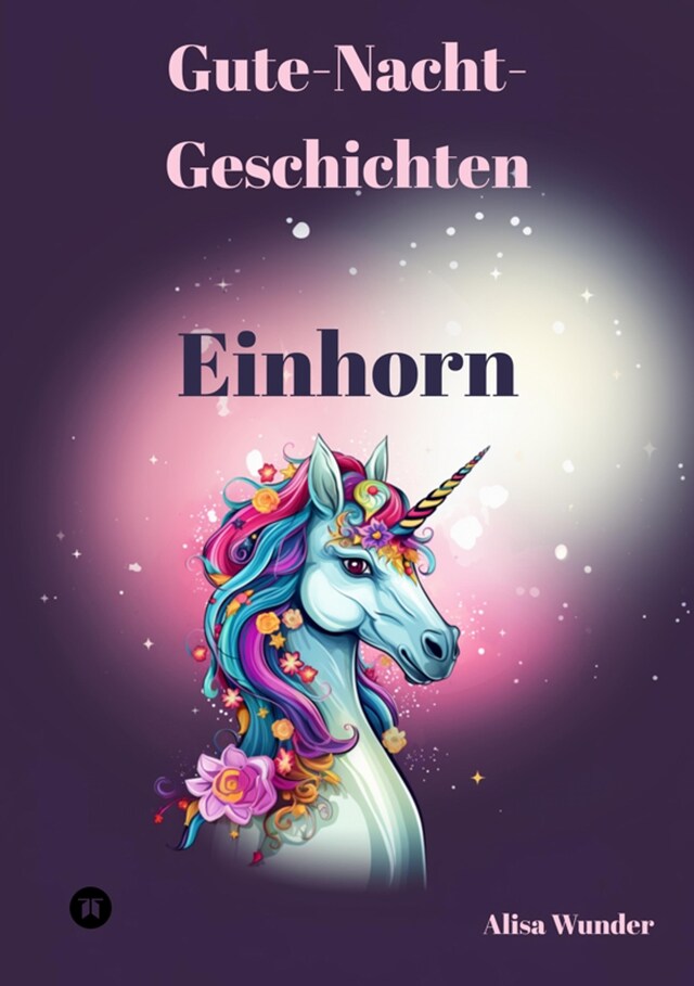 Portada de libro para Gute-Nacht-Geschichten - Einhorn