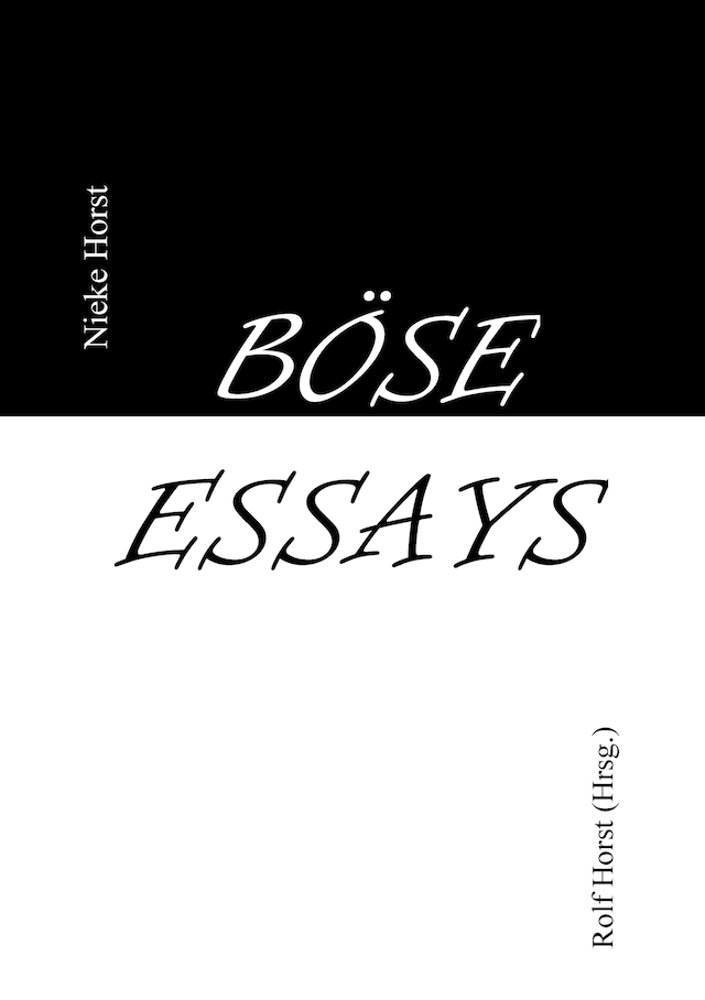 Book cover for Böse Essays - Autismus, Psychotherapie, PTBS, Sucht, Alkoholismus, Neurodiversität, Postwachstum, Zen, Christenheit, Permakultur, Ökologie, ökolog. Fußabdruck, Diversität, Trauma, Insomnie