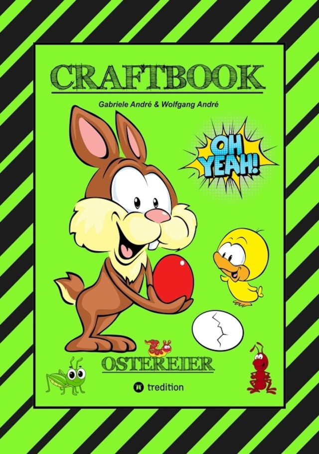 Buchcover für CRAFTBOOK - WUNDEREI BASTELN - SCHÖNE OSTERMOTIVE - AUSMALEN - ZEICHNEN - RÄTSEL - AUFGABEN - OSTERHASEN - KÜKEN