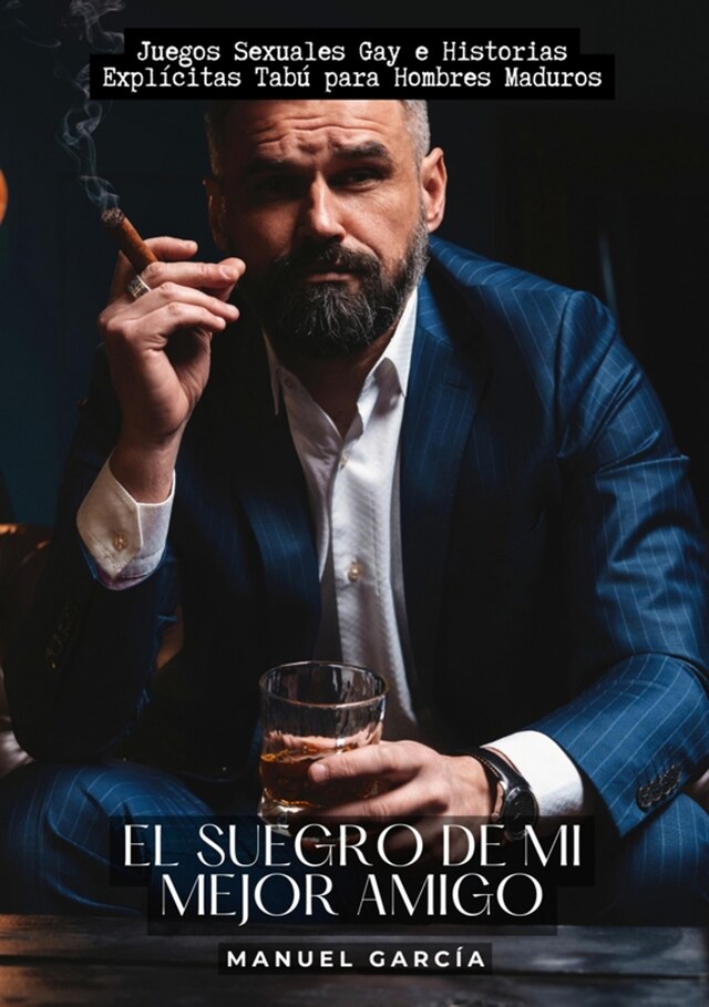 Book cover for El Suegro de mi Mejor Amigo