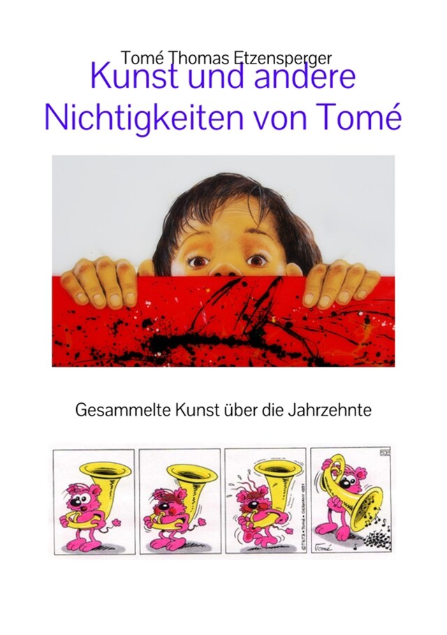 Okładka książki dla Kunst und andere  Nichtigkeiten von Tomé