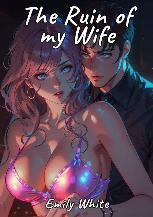 Book cover for The Ruin of my Wife