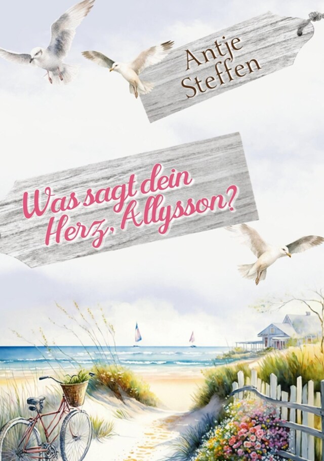 Book cover for Was sagt dein Herz, Allysson?