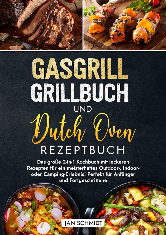 Book cover for Gasgrill Grillbuch und Dutch Oven Rezeptbuch