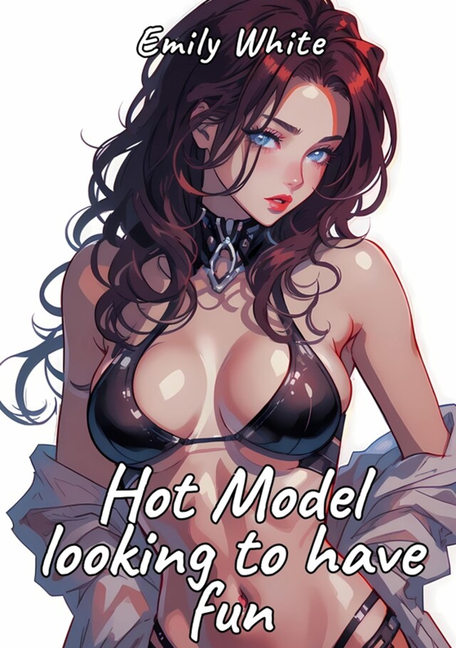 Copertina del libro per Hot Model looking to have fun