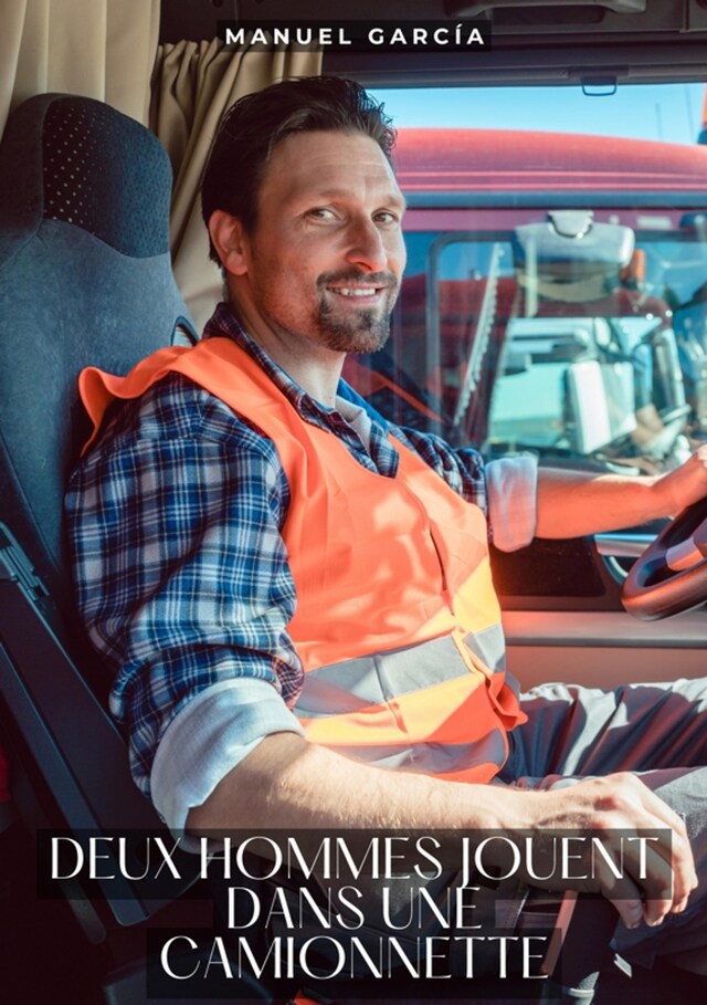 Book cover for Deux hommes jouent dans une camionnette