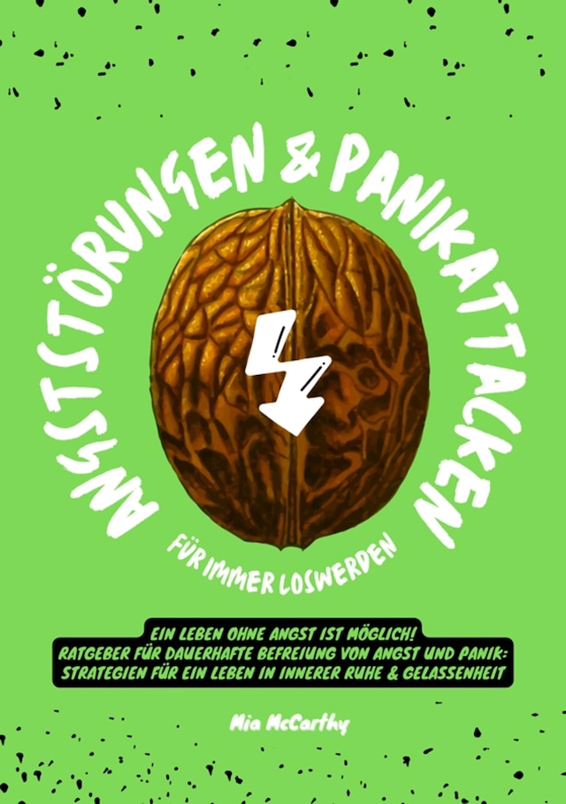 Book cover for Angststörungen & Panikattacken für immer loswerden: Ein Leben ohne Angst ist möglich! (Ratgeber für dauerhafte Befreiung von Angst und Panik: Strategien für ein Leben in innerer Ruhe & Gelassenheit)