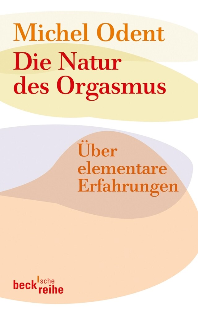 Boekomslag van Die Natur des Orgasmus