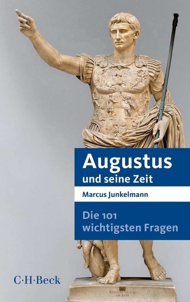 Couverture de livre pour Die 101 wichtigsten Fragen - Augustus und seine Zeit