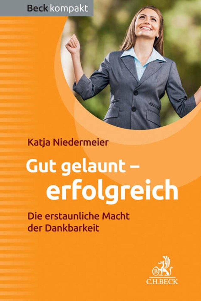 Copertina del libro per Gut gelaunt - erfolgreich