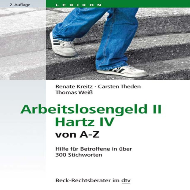 Kirjankansi teokselle Arbeitslosengeld II Hartz IV von A-Z