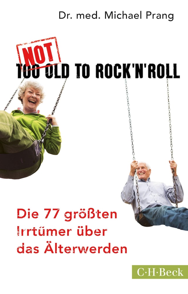 Buchcover für Not Too Old to Rock 'n' Roll