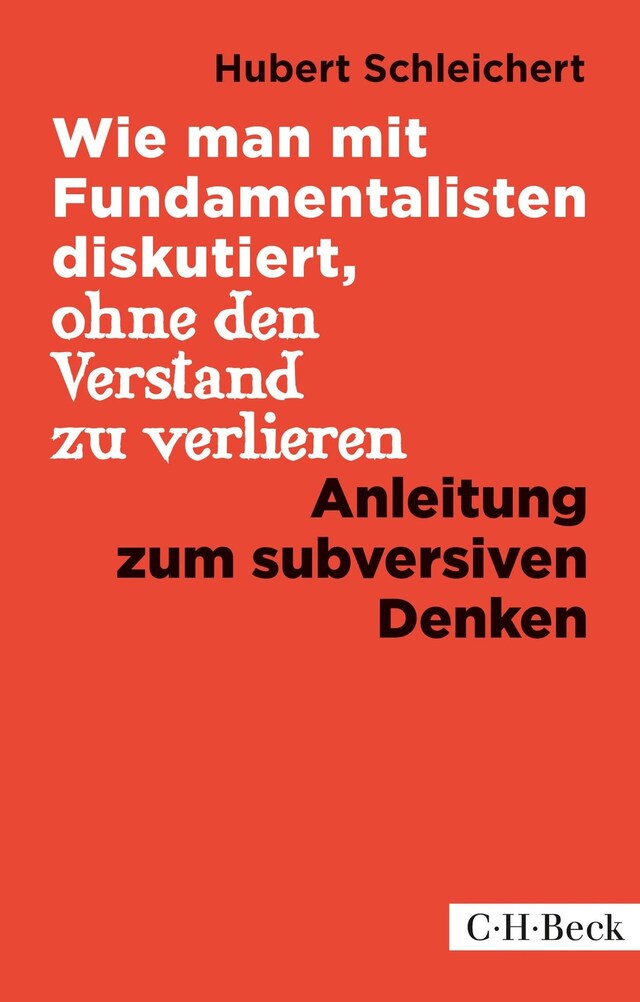 Portada de libro para Wie man mit Fundamentalisten diskutiert, ohne den Verstand zu verlieren