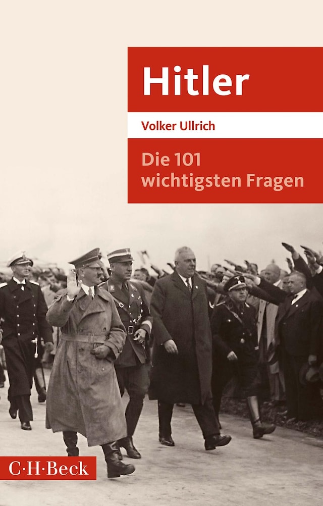 Book cover for Die 101 wichtigsten Fragen: Hitler