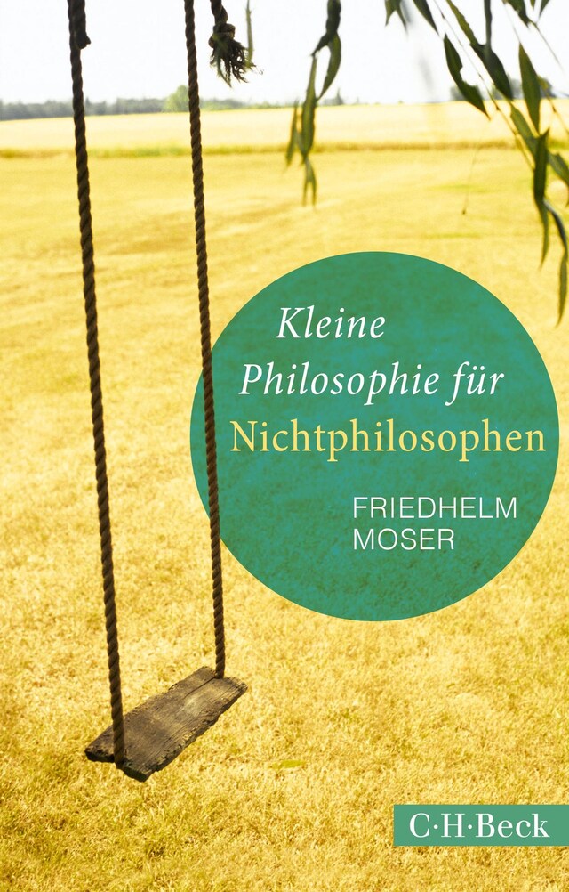 Portada de libro para Kleine Philosophie für Nichtphilosophen