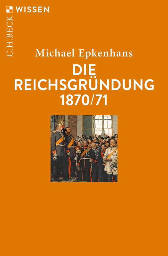 Buchcover für Die Reichsgründung 1870/71