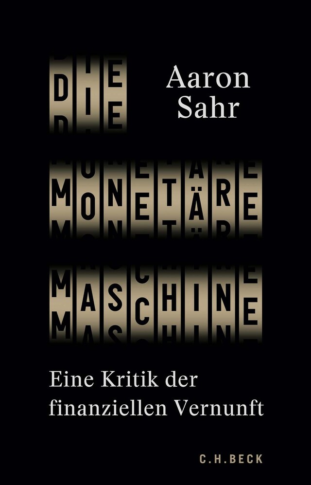 Portada de libro para Die monetäre Maschine