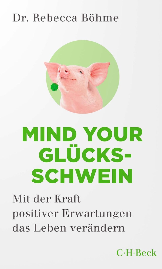 Buchcover für Mind your Glücksschwein
