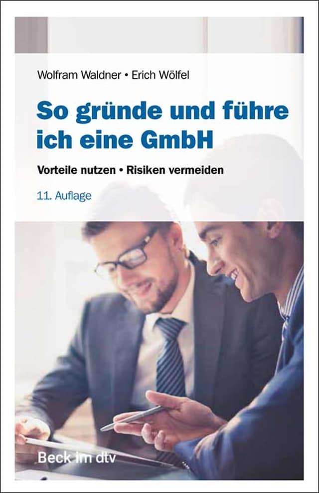 Couverture de livre pour So gründe und führe ich eine GmbH