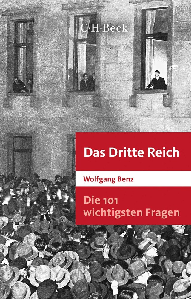 Copertina del libro per Die 101 wichtigsten Fragen: Das Dritte Reich