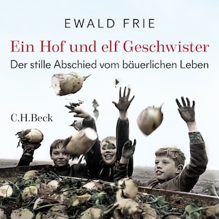 Ein Hof und elf Geschwister als Hörbuch