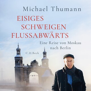 Eisiges Schweigen flussabwärts als Hörbuch