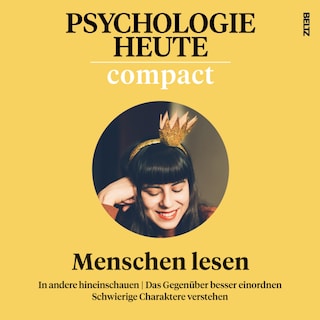 Psychologie Heute Compact 76: Menschen lesen als Hörbuch