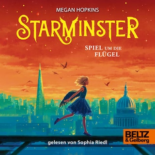 Starminster - Spiel um die Flügel als Hörbuch