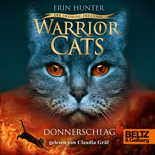 Warrior Cats - Der Ursprung der Clans. Donnerschlag als Hörbuch
