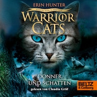 Warrior Cats - Vision von Schatten. Donner und Schatten
