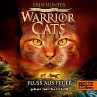 Warrior Cats - Vision von Schatten. Fluss aus Feuer
