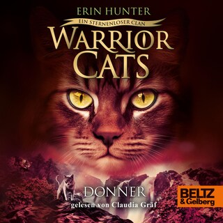 Warrior Cats - Ein sternenloser Clan. Donner als Hörbuch