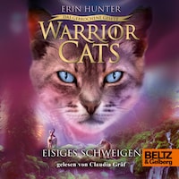 Warrior Cats - Das gebrochene Gesetz. Eisiges Schweigen