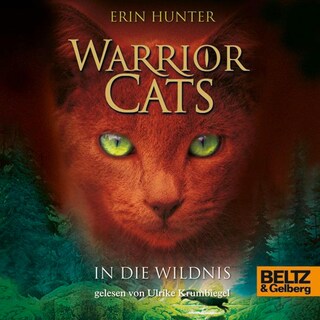 Warrior Cats. In die Wildnis als Hörbuch