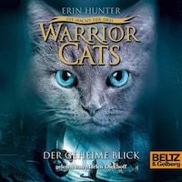 Warrior Cats - Die Macht der drei. Der geheime Blick