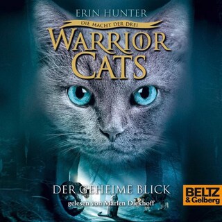 Warrior Cats - Die Macht der drei. Der geheime Blick als Hörbuch