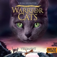 Warrior Cats - Die Macht der drei. Verbannt