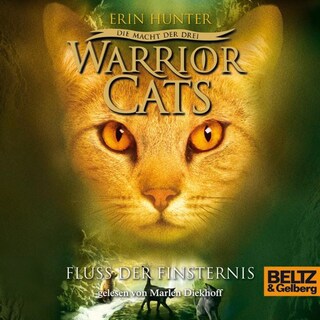 Warrior Cats - Die Macht der drei. Fluss der Finsternis als Hörbuch