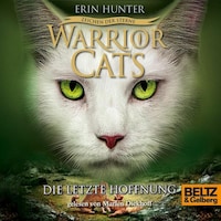 Warrior Cats - Zeichen der Sterne. Die letzte Hoffnung