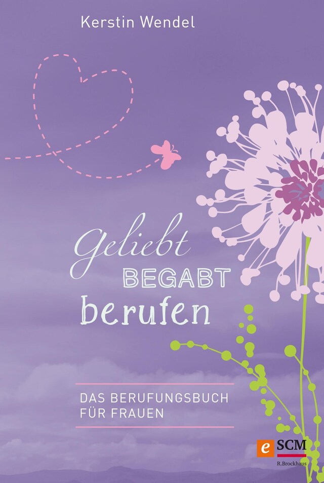 Book cover for Geliebt begabt berufen