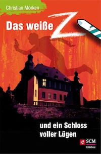 Das weiße Z und ein Schloss voller Lügen
