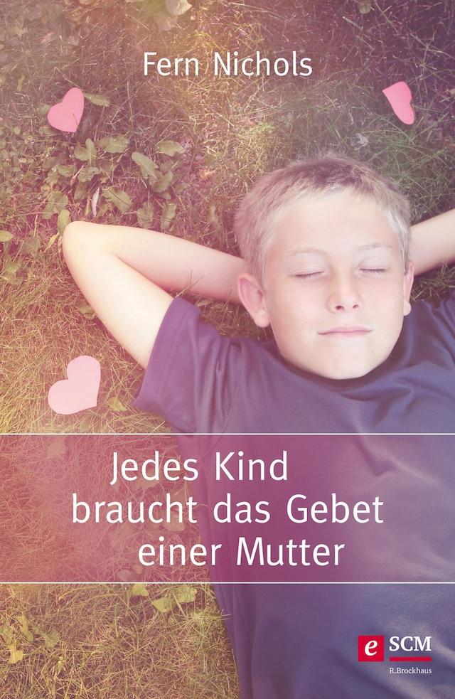 Boekomslag van Jedes Kind braucht das Gebet einer Mutter