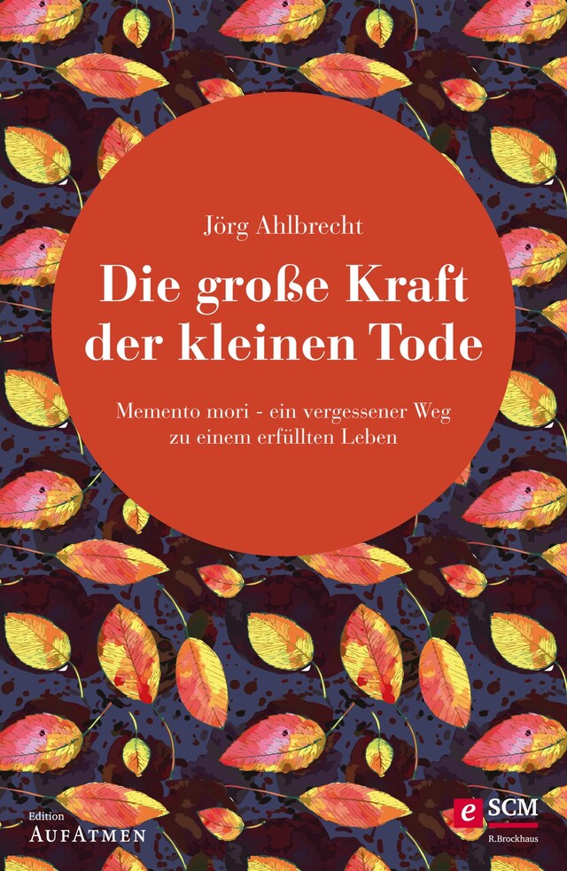 Book cover for Die große Kraft der kleinen Tode