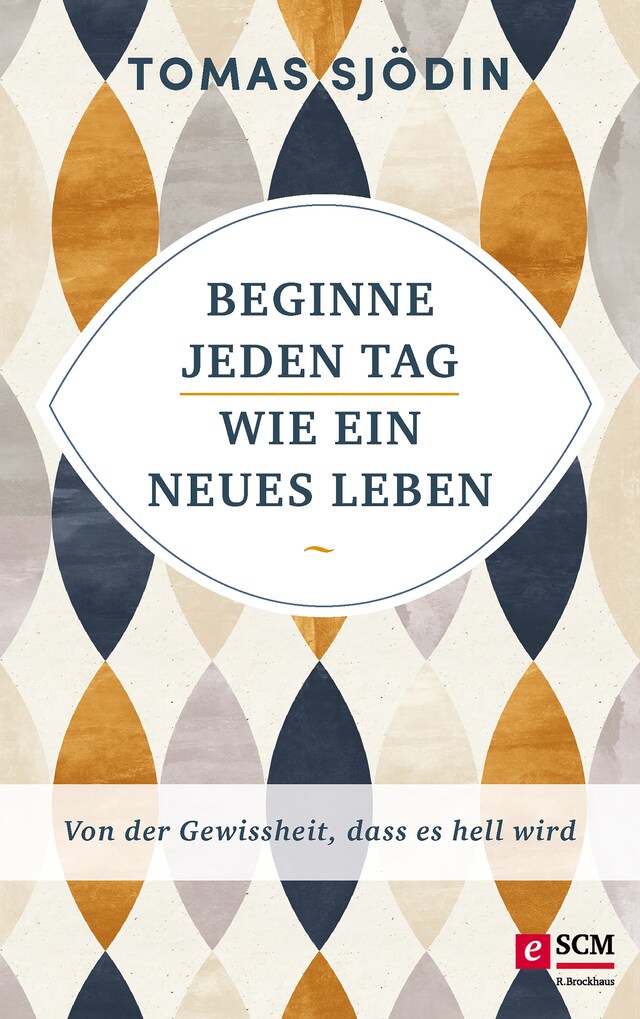 Book cover for Beginne jeden Tag wie ein neues Leben